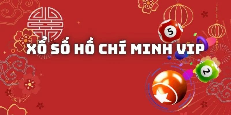 Xổ Số Hồ Chí Minh Vip – Xổ Số Thời Đại Đang Hấp Dẫn Cuốn Hút