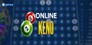 Hướng dẫn chơi game Keno BET88 dành cho người mới dễ thắng